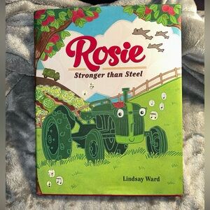 !!**KIDS BOOKS 4/$10**!! Rosie: Stronger Than Steel by Lindsay Ward, HC, 2020